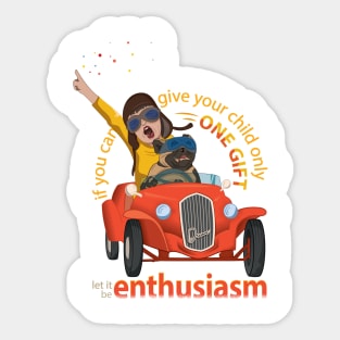 Let it be enthusiasm Sticker